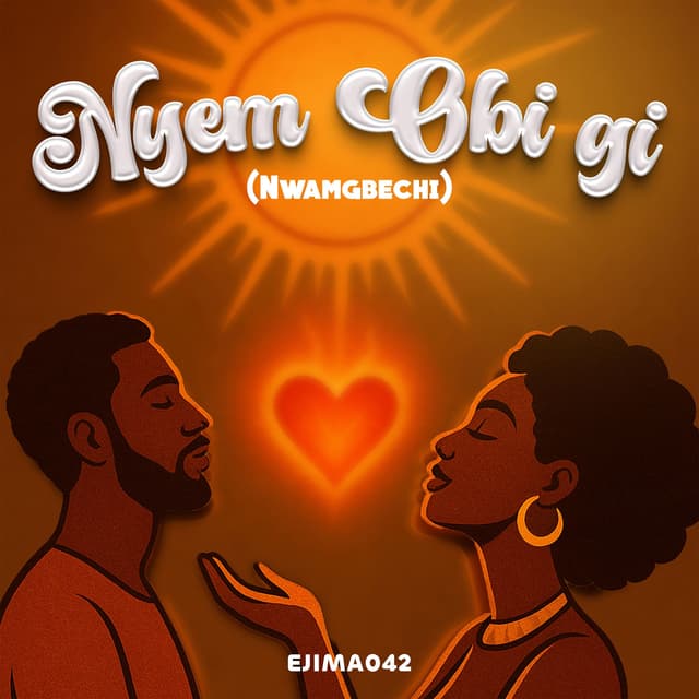 Album cover art for Nyem Obi Gi (Nwamgbechi)