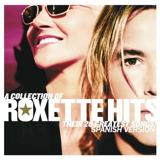 Album cover art for A Collection Of Roxette Hits! Their 20 Greatest Songs