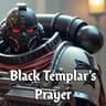 Black Templar's Prayer