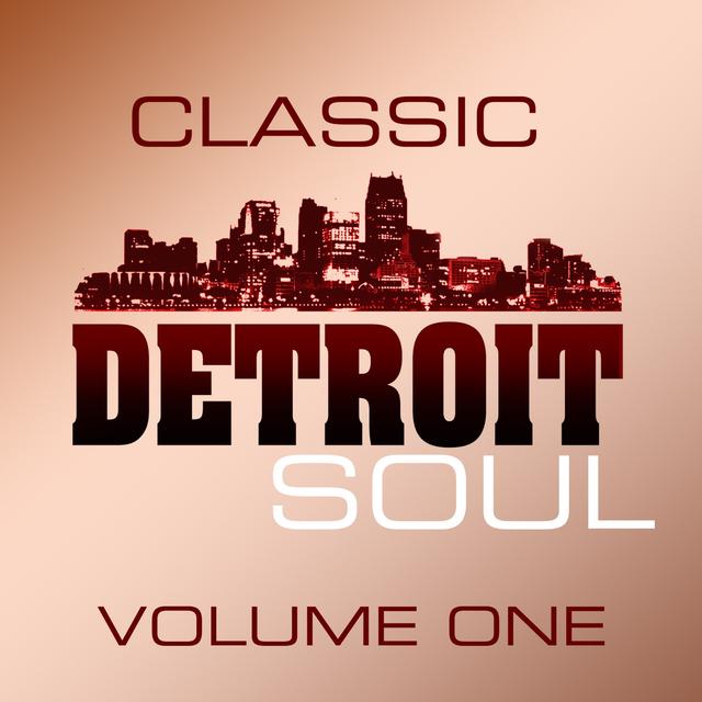 Album cover art for Classic Detroit Soul Volume 1