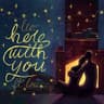 here with you (feat. lou)