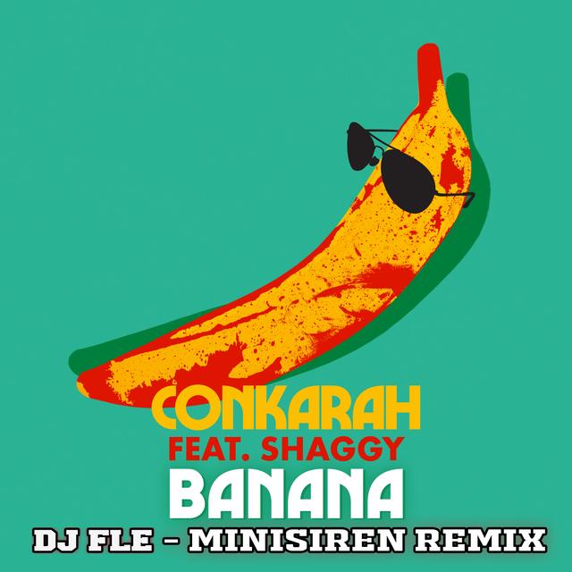 Album cover art for Banana (DJ FLe - Minisiren Remix)