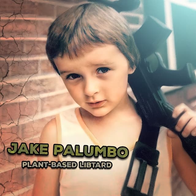 Album cover art for Plant-Based Libtard