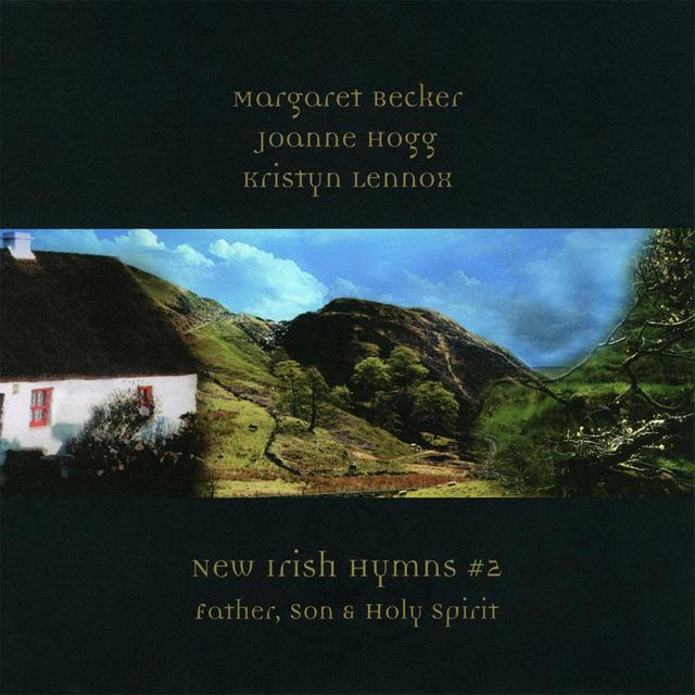 Album cover art for New Irish Hymns #2: Father, Son & Holy Spirit