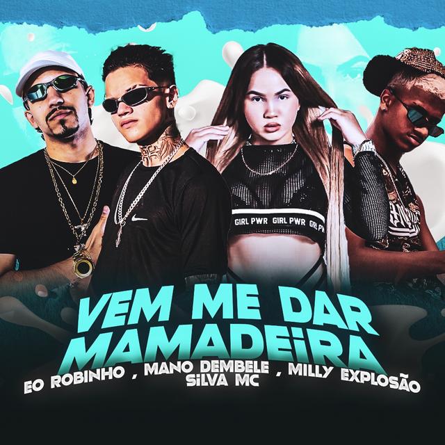 Album cover art for Vem Me Dar Mamadeira