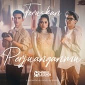 Album cover art for Teruskan Perjuanganmu (Unfold the New Legend)