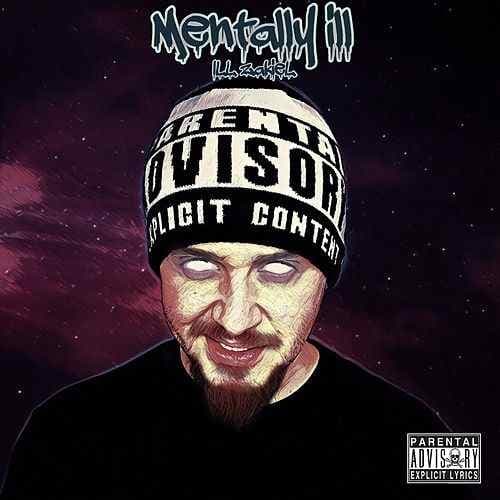 Album cover art for Mentally ILL