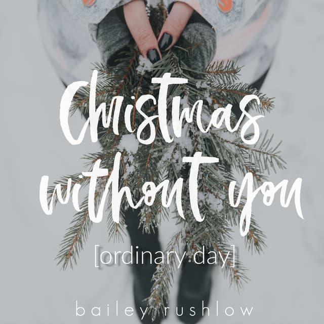 Album cover art for Christmas Without You (Ordinary Day)