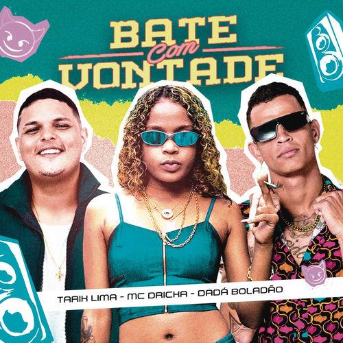 Album cover art for Bate Com Vontade