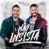 Não Insista (Nao Insista)