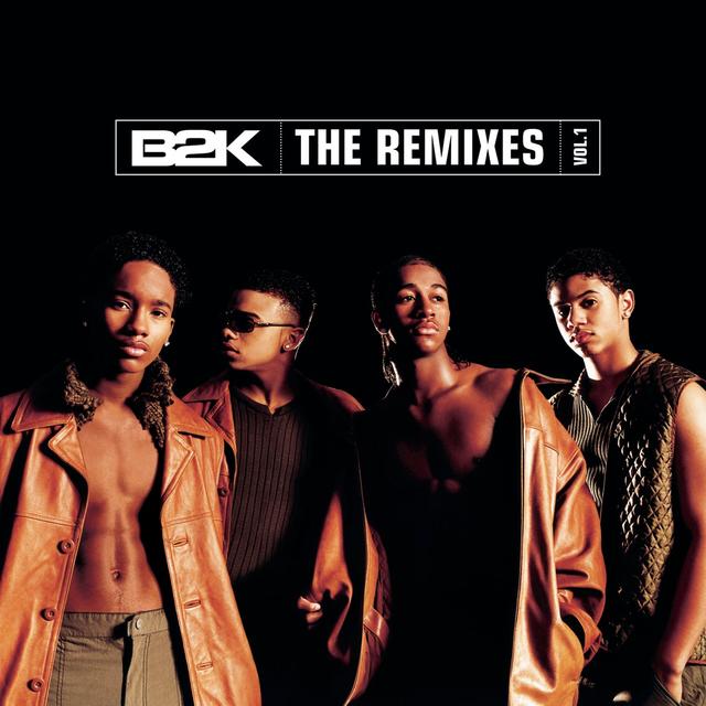 Album cover art for B2K The Remixes Vol. 1
