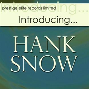 Introducing….hank Snow