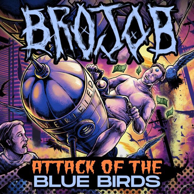 Album cover art for ATTACK OF THE BLUE BIRDS