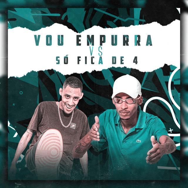 Album cover art for Vou Empurra Vs Só Fica de 4