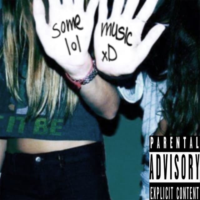 Album cover art for lol some music xD