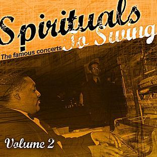 Spirituals To Swing Vol. 2