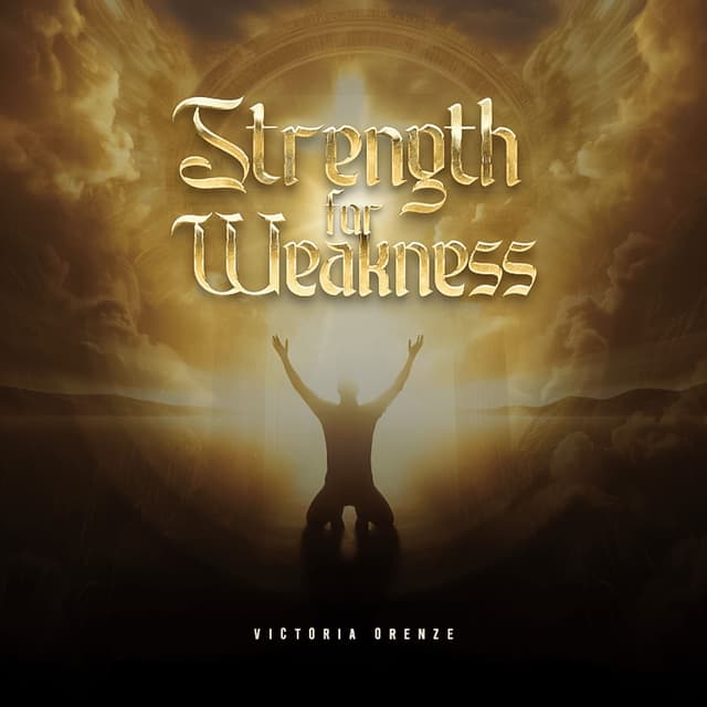 Album cover art for Strength for Weakness