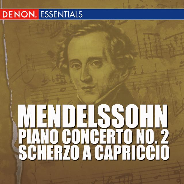 Album cover art for Mendelssohn - Piano Concerto No. 2 - Scherzo A Capriccio