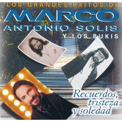Album cover art for Los Grandes Exitos de Marco Antonio Solis y Los Bukis: Recuerdos, Tristeza y Soledad