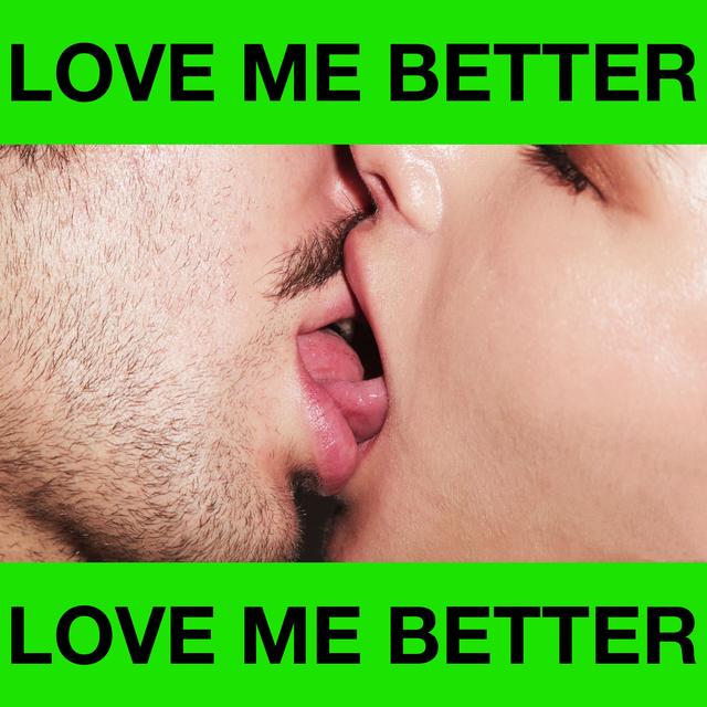 Album cover art for Love Me Better