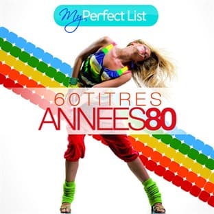 Album cover art for My Perfect List 60 Titres 80's
