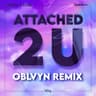 Attached 2 U