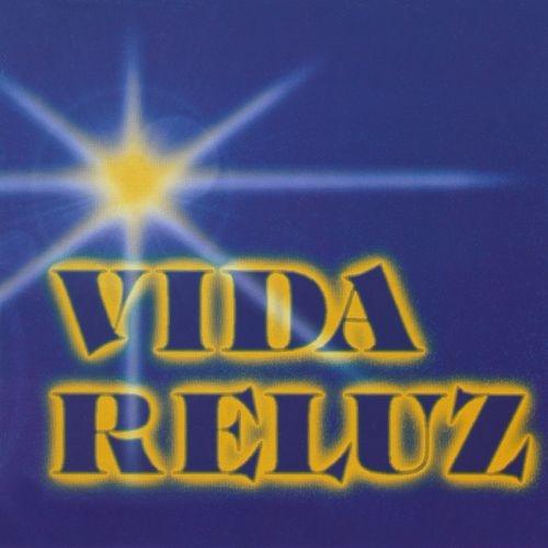 Album cover art for Vida Reluz