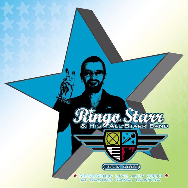 Album cover art for Ringo Starr & His All Starr Band: Tour 2003