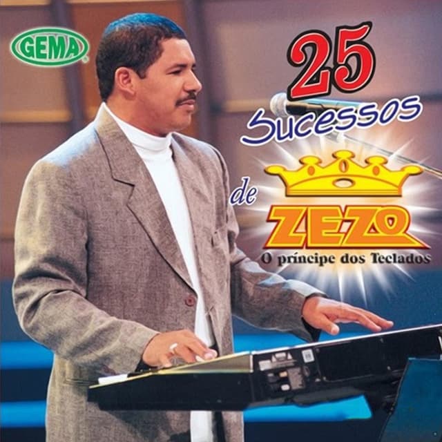 Album cover art for 25 Sucessos de Zezo o Príncipe dos Teclados