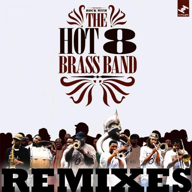 Album cover art for Hot 8 Remixes