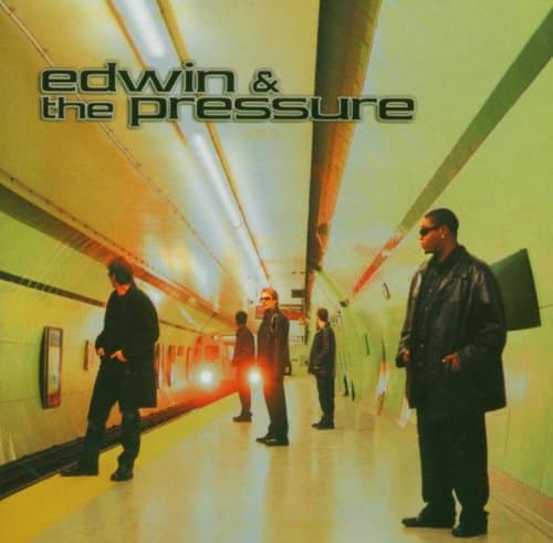 Album cover art for Edwin & the Pressure