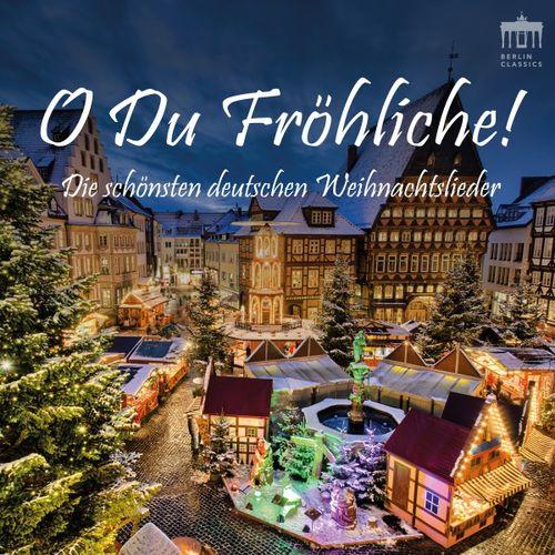 Album cover art for O Du Fröhliche! - Die schönsten deutschen Weihnachtslieder