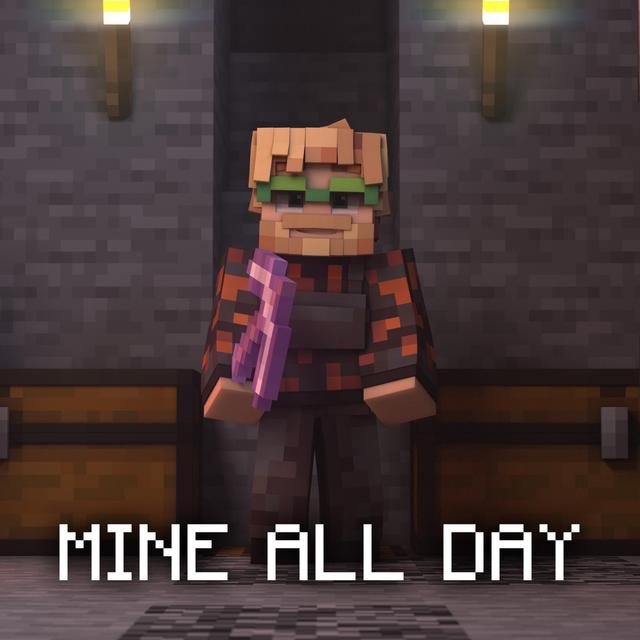 Album cover art for Mine All Day