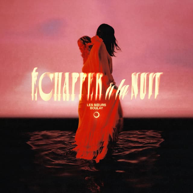 Album cover art for Échapper à la Nuit