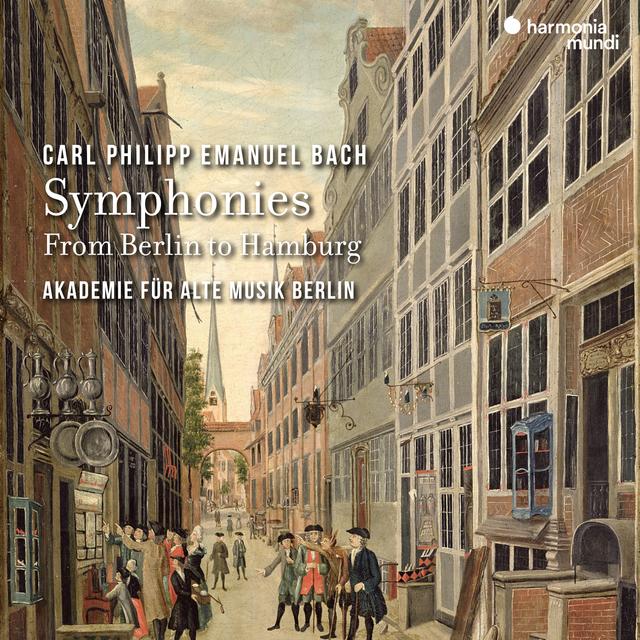 Album cover art for C.P.E. Bach: Symphonies - From Berlin to Hamburg