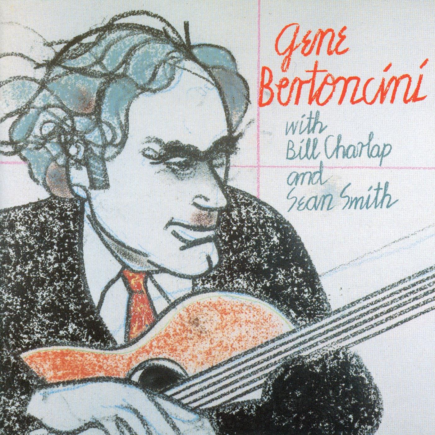Gene Bertoncini With Bill Charlap and Sean Smith