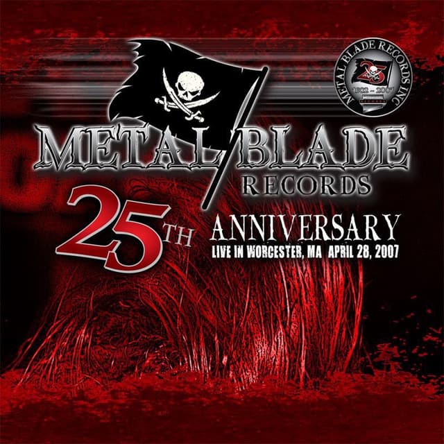 Album cover art for Metal Blade 25th Anniversary: Live In Worcester, Ma