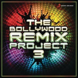 Album cover art for The Bollywood Remix Project, 3