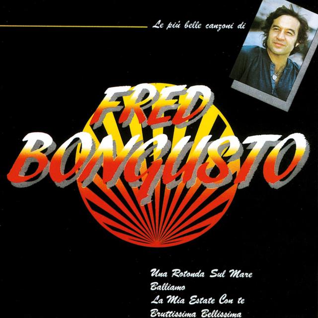 Album cover art for Le più belle canzoni di Fred Bongusto