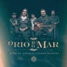 O Rio e o Mar