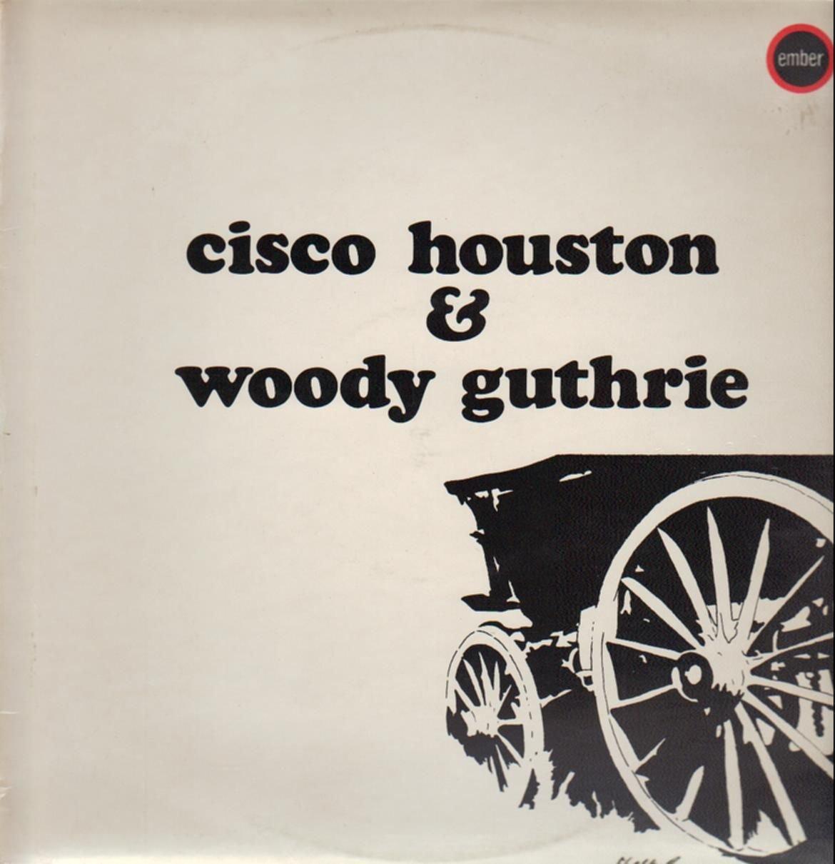Cisco Houston & Woody Guthrie