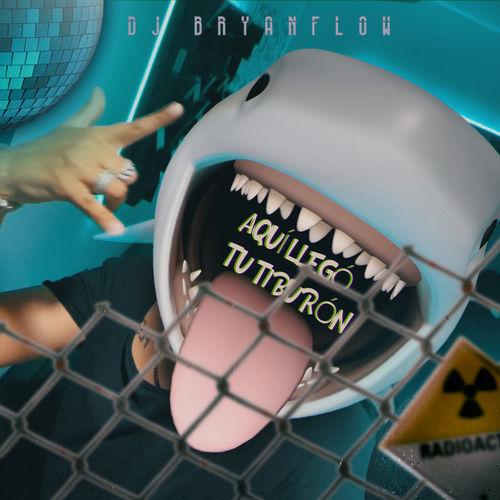 Album cover art for Aquí Llegó Tu Tiburón