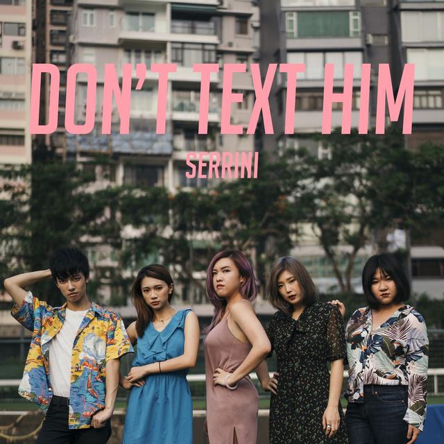 Album cover art for Don't Text Him