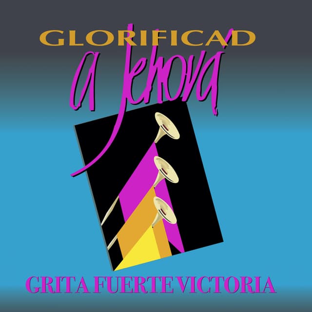 Album cover art for Glorificad a Jehová