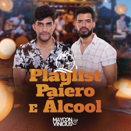 Album cover art for Playlist, Paiero e Álcool