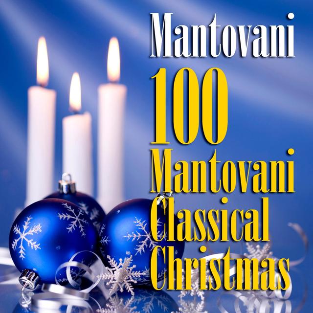 Album cover art for 100 Mantovani Classical Christmas