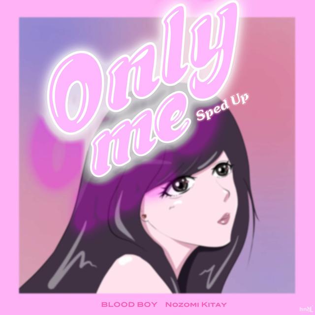 Album cover art for Only me (Sped up)