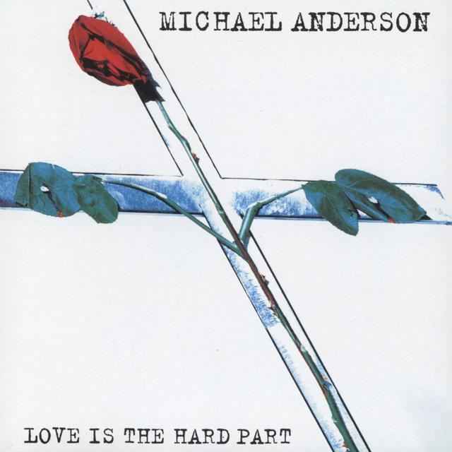 Album cover art for Love Is The Hard Part