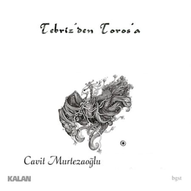 Album cover art for Tebriz'den Toros'a