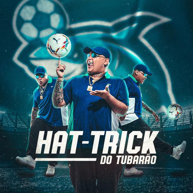 Album cover art for Hat-Trick do Tubarão